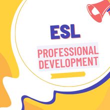 Registration Closes for ESL Standards Proficient Instructor Training Cohort #1