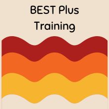BEST Plus 2.0 Test Administrator Training 