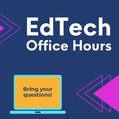 EdTech Office Hours