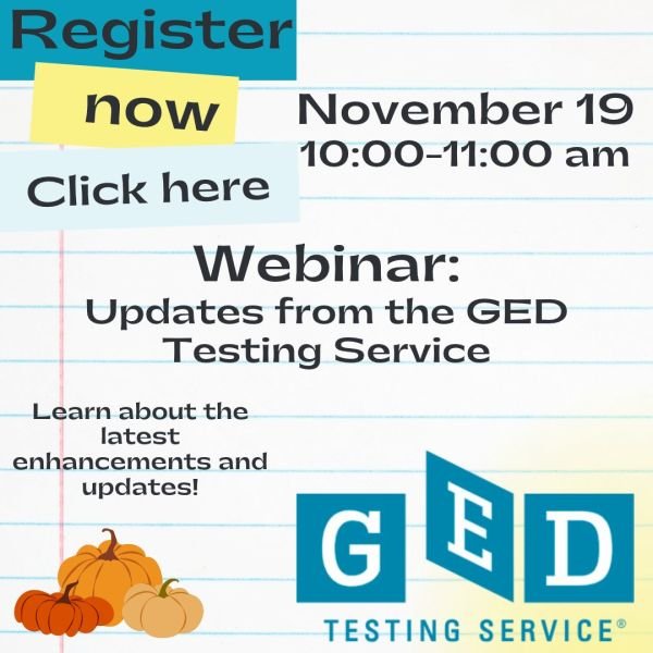 Updates from GED&reg; Testing Service Webinar